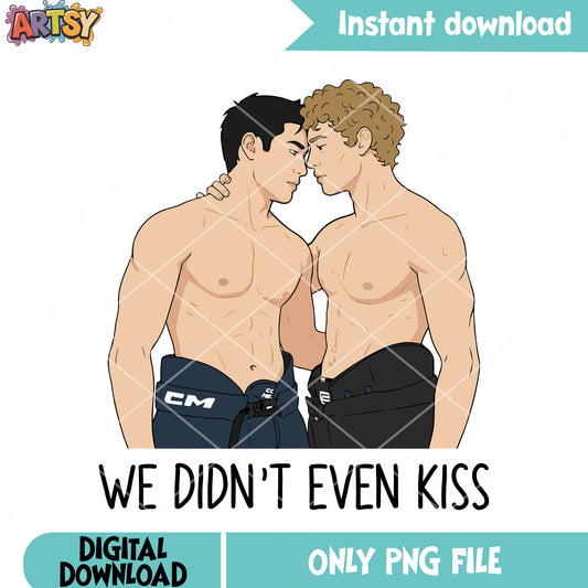 We didnt kiss heated png, heated png, hockey png