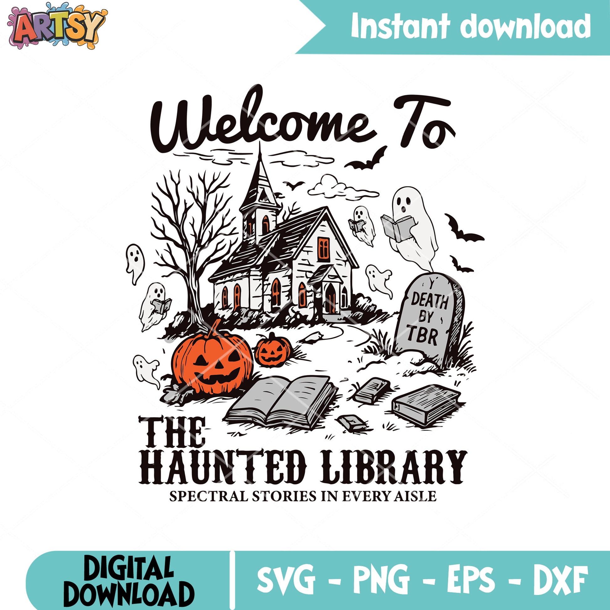 Welcome to the haunted library svg, haunted library​ svg, halloween pumpkin svg