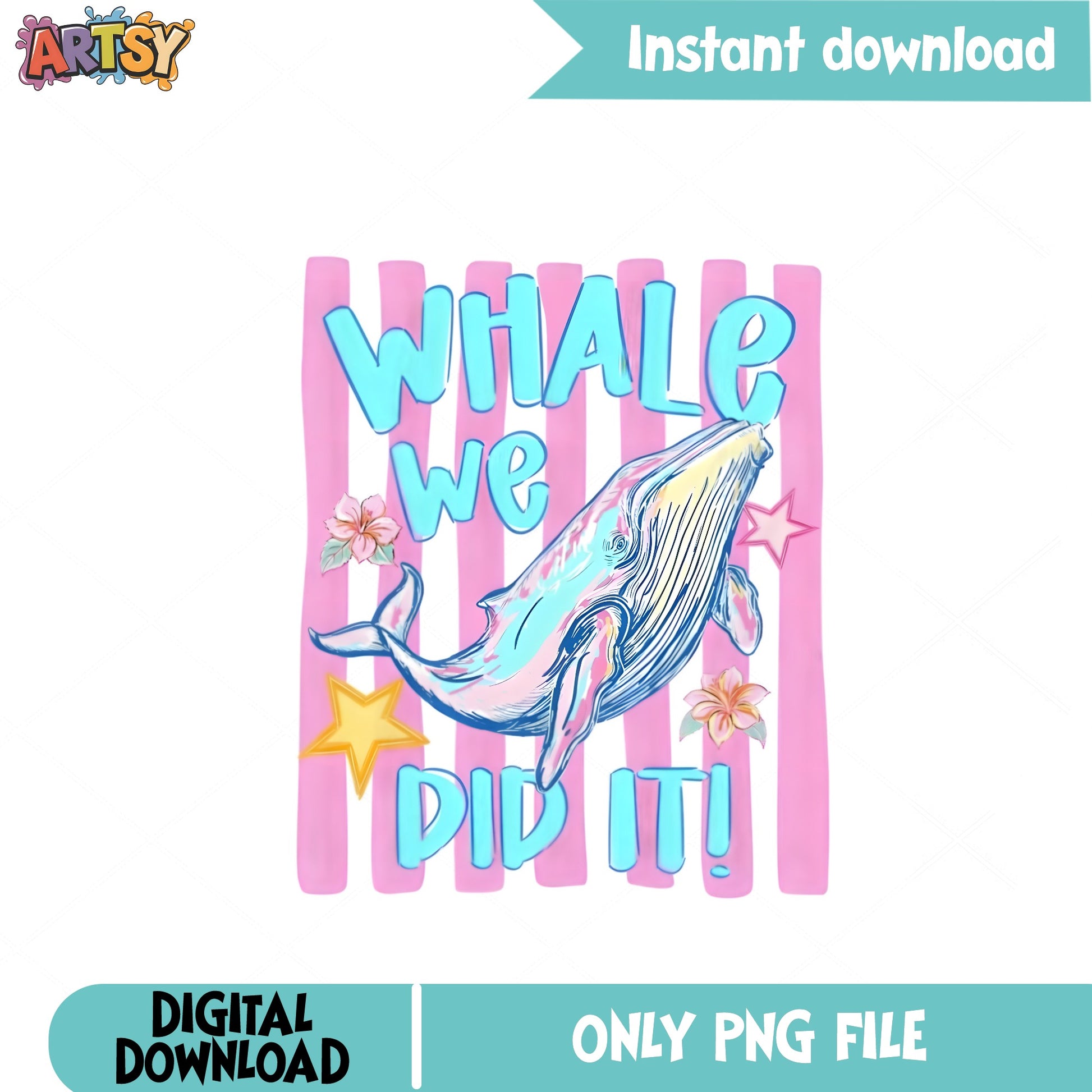 Whale We Did It PNG, Funny Whale Graduation PNG, Ocean PNG