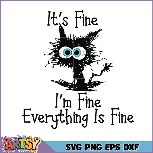 Whimsical Cat Illustration SVG It's Fine I'm Fine Design