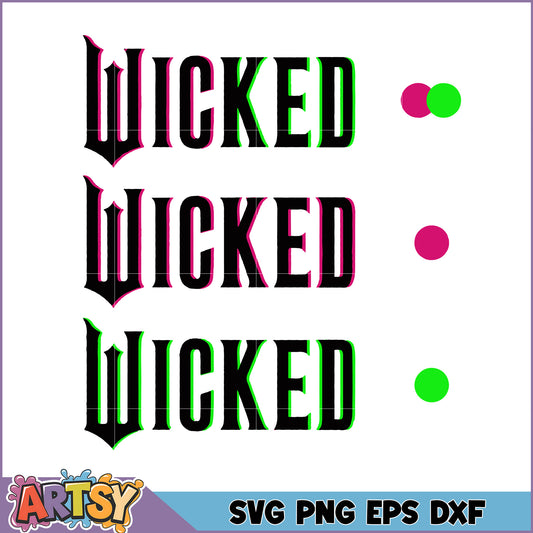 Wicked SVG Cut File PNG, EPS, DXF