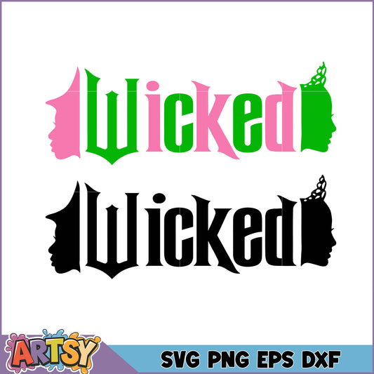 Wicked SVG Cut File Silhouette PNG, EPS, DXF