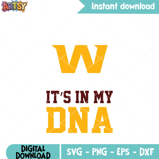 W its in my dna svg, washington redskin svg, FedEx Field svg