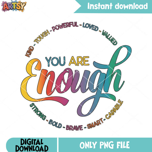 You are enough strong bold brave png, lgptq vibes png, lgbt art png