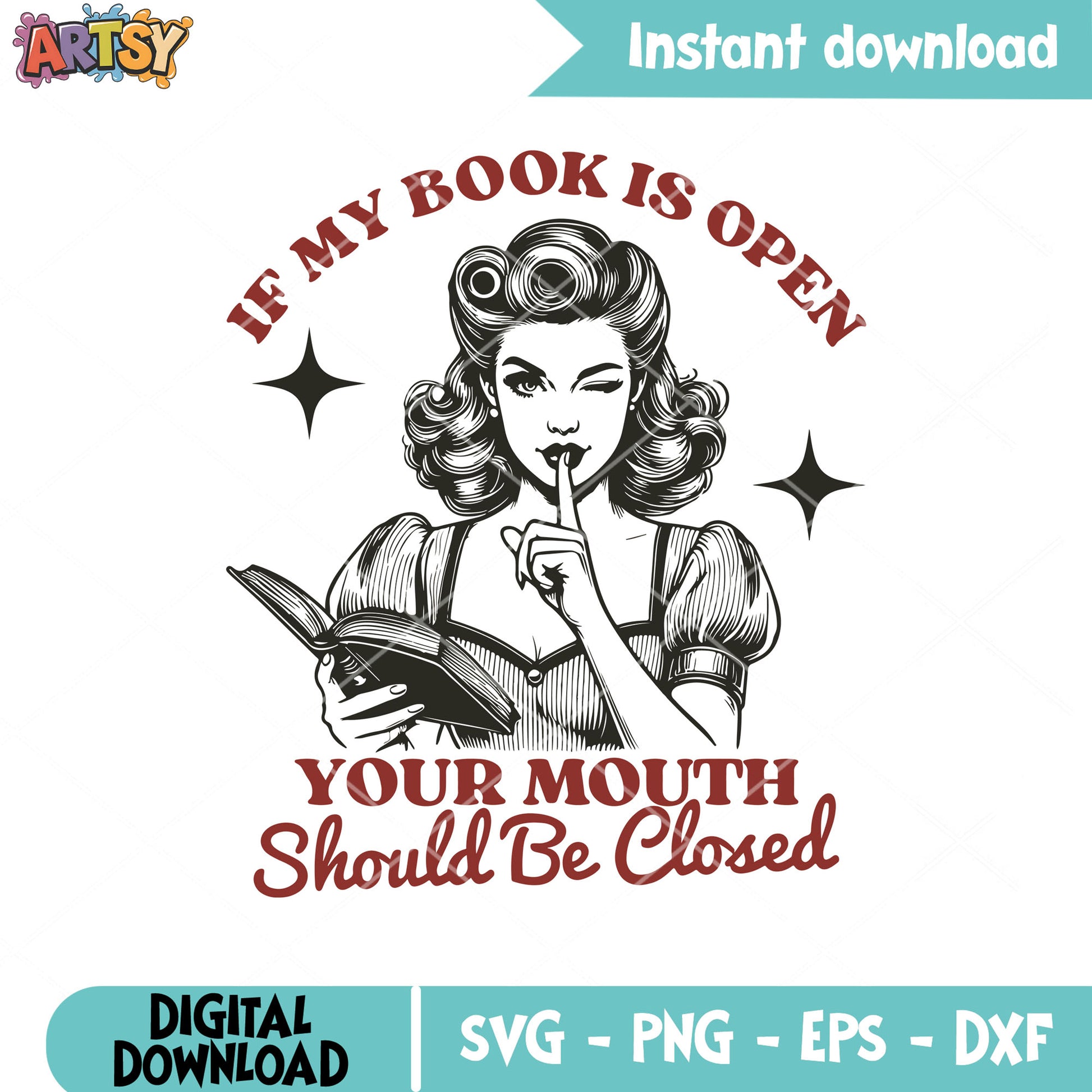 Your mouth should closed svg, book quotes png, vintage bookish svg