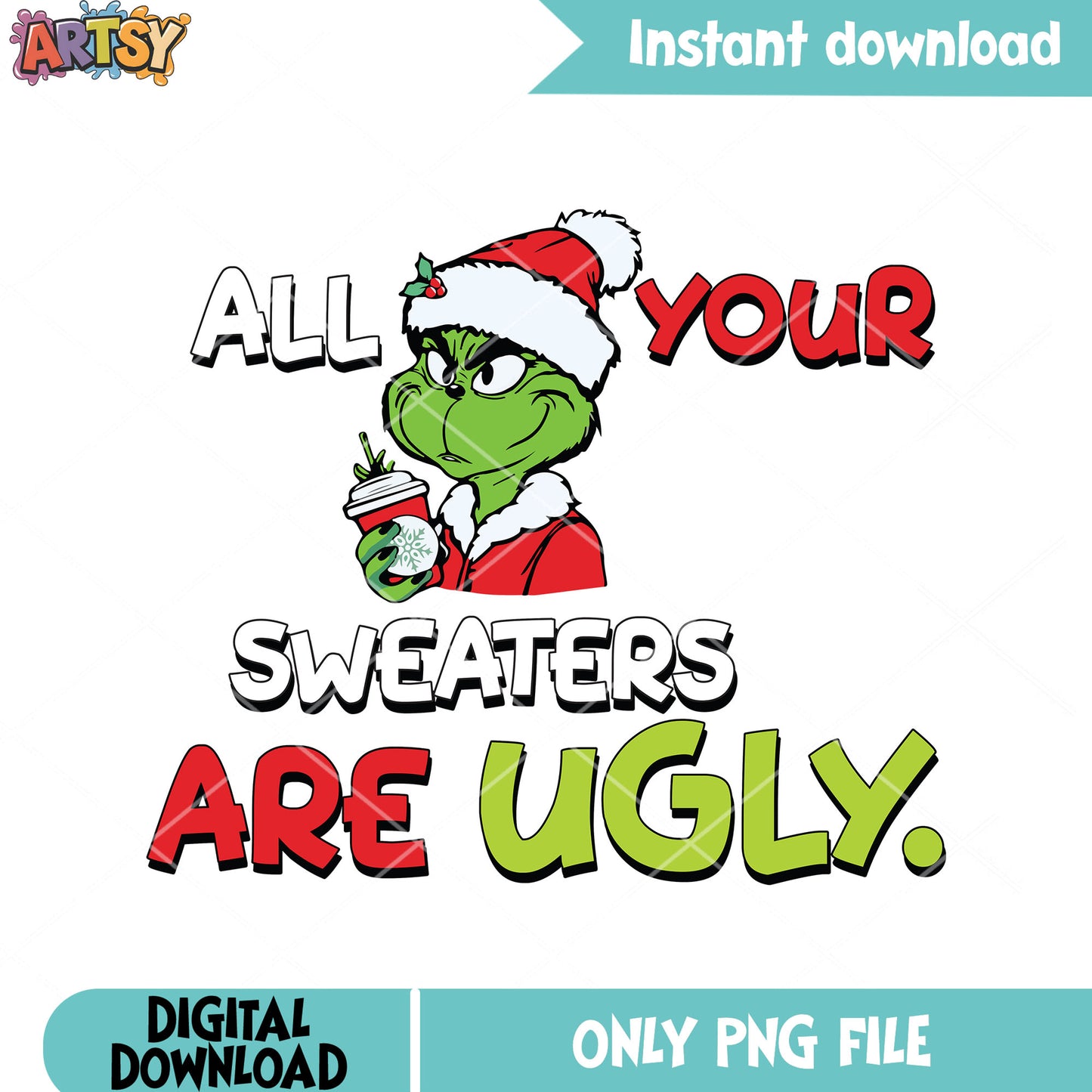 Your sweater ugly grinch png, christmas movies png, the grinch png