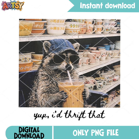 Yup i d thrift that png, bubble tea png, feral poster png