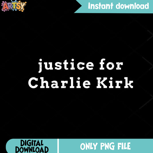 justice charlie kirk file png, in memory of charlie png
