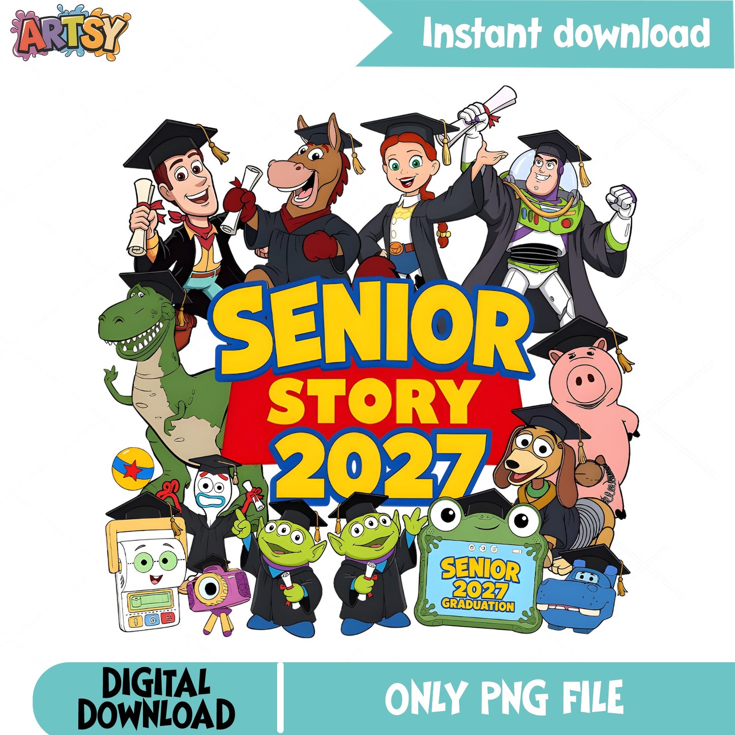 Toy Story Senior 2027 Graduation PNG, Disney Pixar PNG, Class Of 2027 PNG