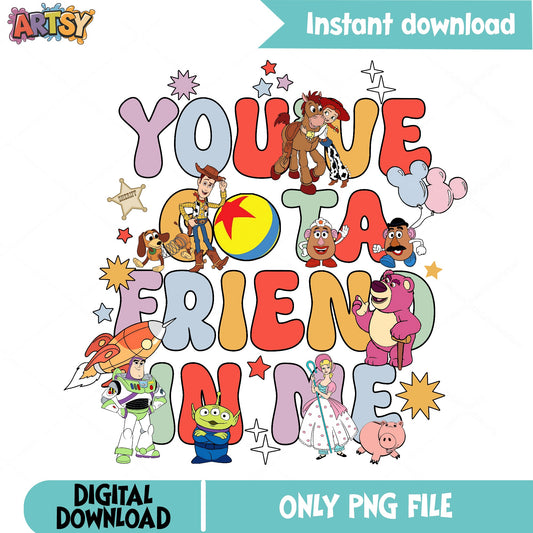 Toy Story You've Got A Friend In Me PNG, Woody Buzz PNG, Disney PNG