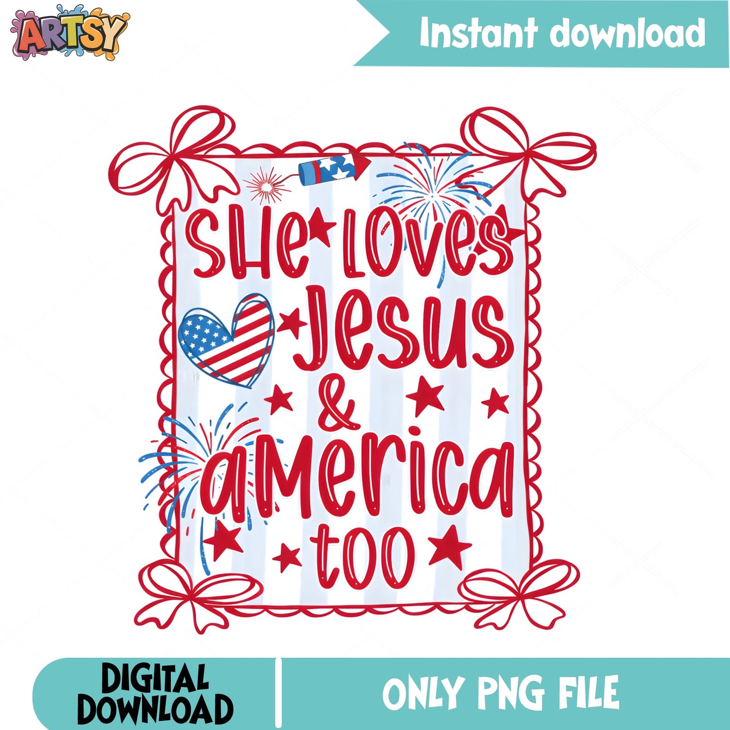 She Loves Jesus And America Too PNG, 4th Of July PNG, Patriotic PNG