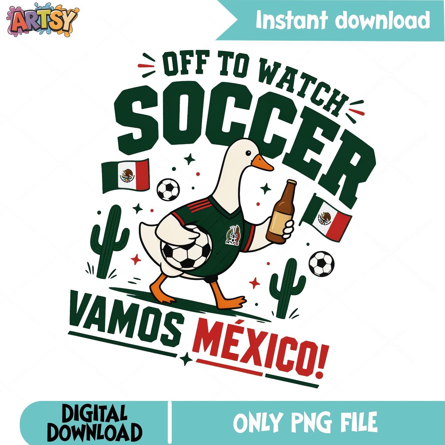 Vamos Mexico Soccer Duck PNG, Mexico Football PNG, Funny Duck PNG