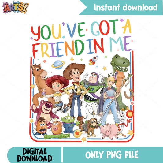 Toy Story You've Got A Friend In Me PNG, Woody Buzz PNG, Disney PNG