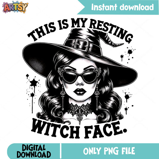 This Is My Resting Witch Face PNG, Halloween Witch PNG, Funny Halloween PNG