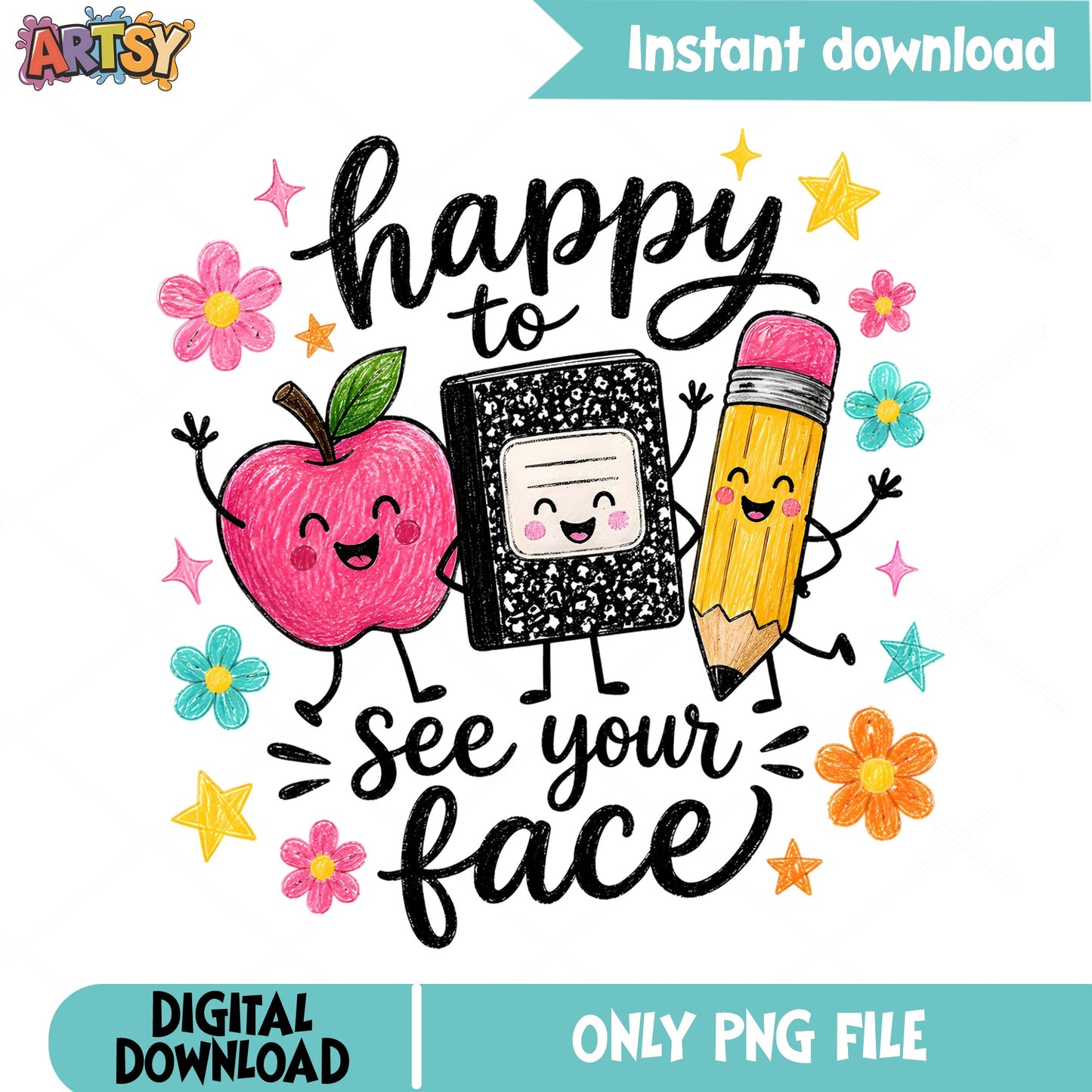 Happy To See Your Face PNG, Back To School PNG, Teacher PNG